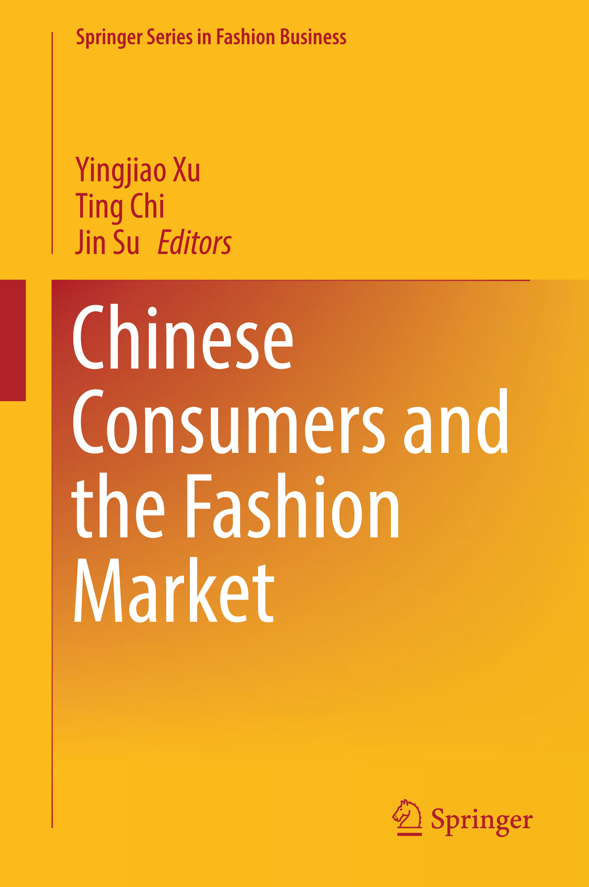 Chi, Ting - Chinese Consumers and the Fashion Market, ebook
