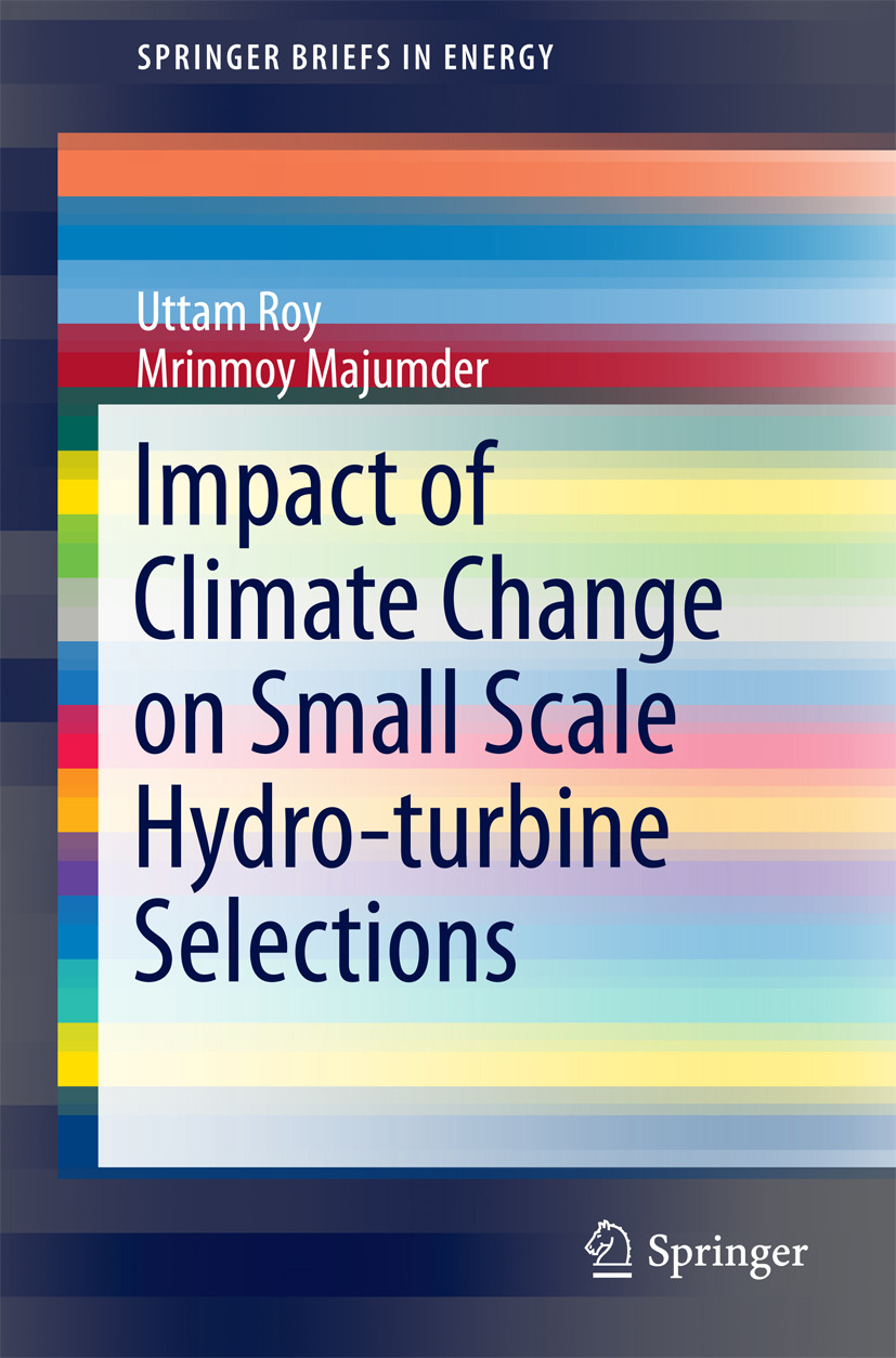 Majumder, Mrinmoy - Impact of Climate Change on Small Scale Hydro-turbine Selections, ebook