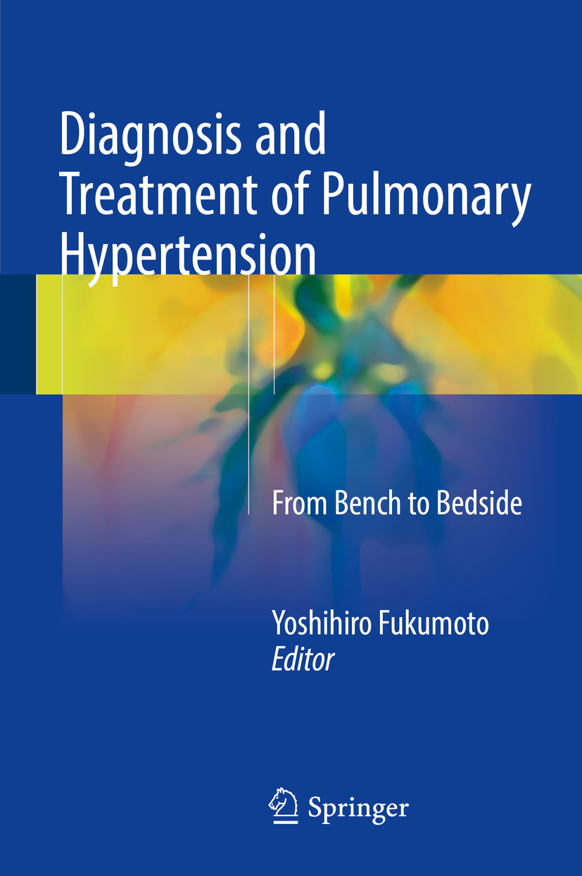 Fukumoto, Yoshihiro - Diagnosis and Treatment of Pulmonary Hypertension, ebook