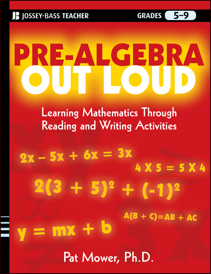 Mower, Pat - Pre-Algebra Out Loud: Learning Mathematics Through Reading and Writing Activities, ebook