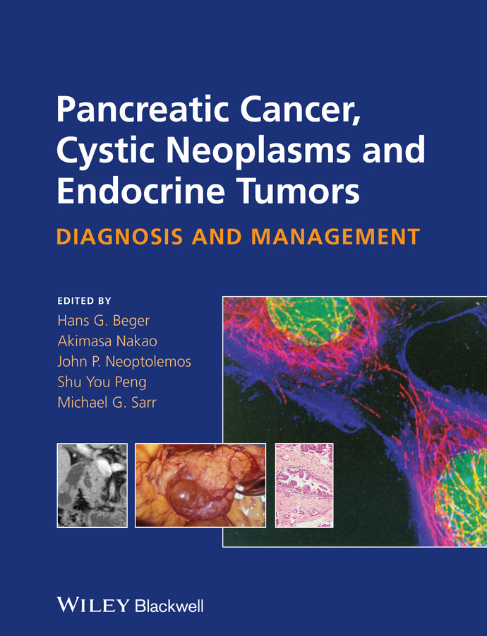 Beger, Hans G. - Pancreatic Cancer, Cystic Neoplasms and Endocrine Tumors: Diagnosis and Management, ebook