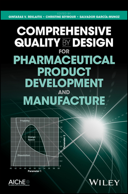 García-Munoz, Salvador - Comprehensive Quality by Design for Pharmaceutical Product Development and Manufacture, e-kirja