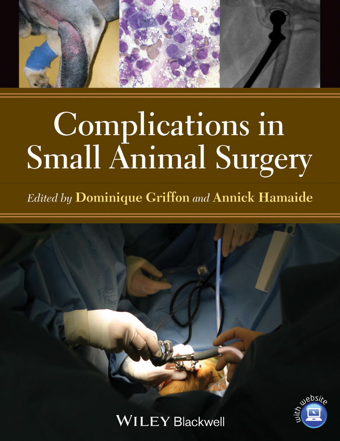 Griffon, Dominique - Complications in Small Animal Surgery, ebook