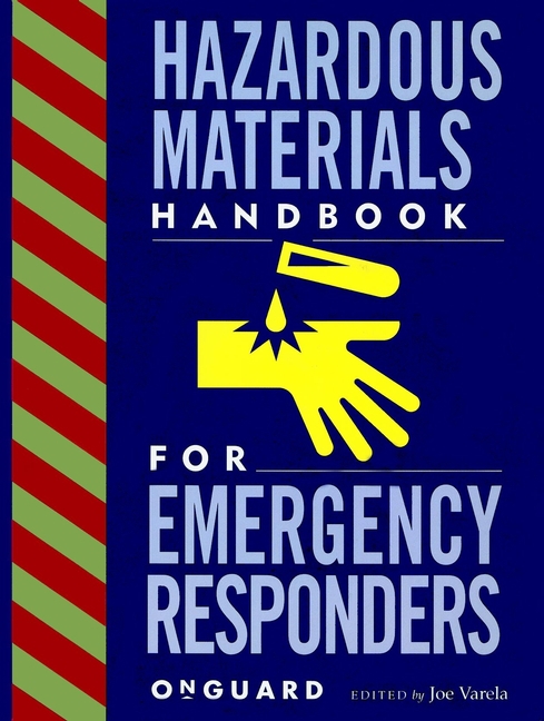 Varela, Joe - Hazardous Materials: Handbook for Emergency Responders, e-kirja