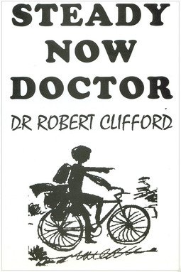 Clifford, Robert - Steady Now Doctor, ebook