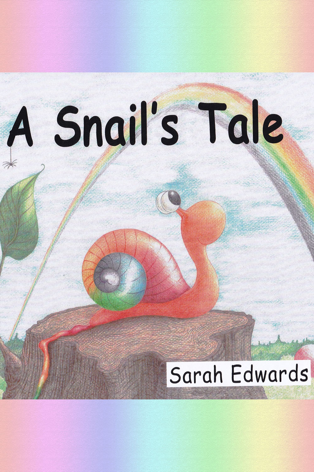 Edwards, Sarah - A Snail's Tale, e-kirja