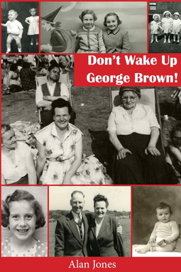 Jones, Alan - Don't Wake Up George Brown!, ebook