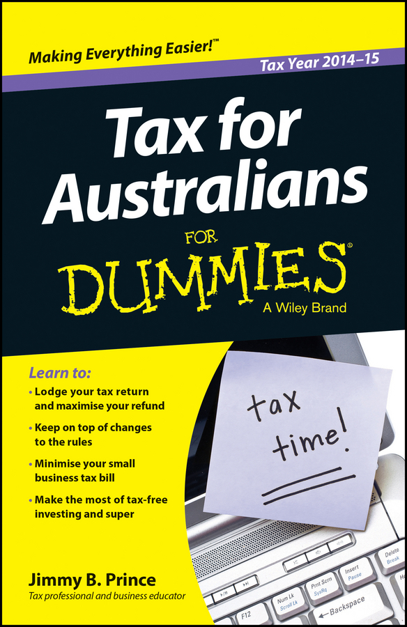 Prince, Jimmy B. - Tax for Australians for Dummies, ebook