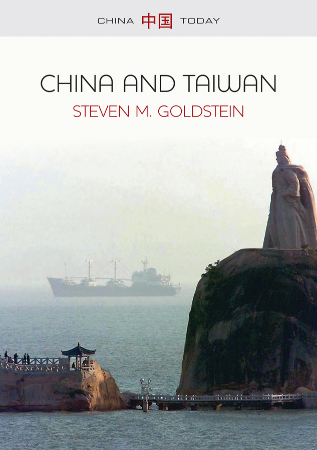 Goldstein, Steven M. - China and Taiwan, e-bok