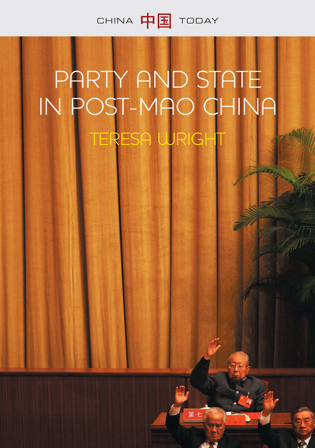 Wright, Teresa - Party and State in Post-Mao China, e-kirja