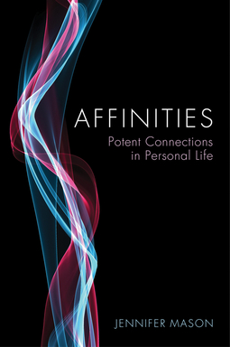 Mason, Jennifer - Affinities: Potent Connections in Personal Life, e-kirja