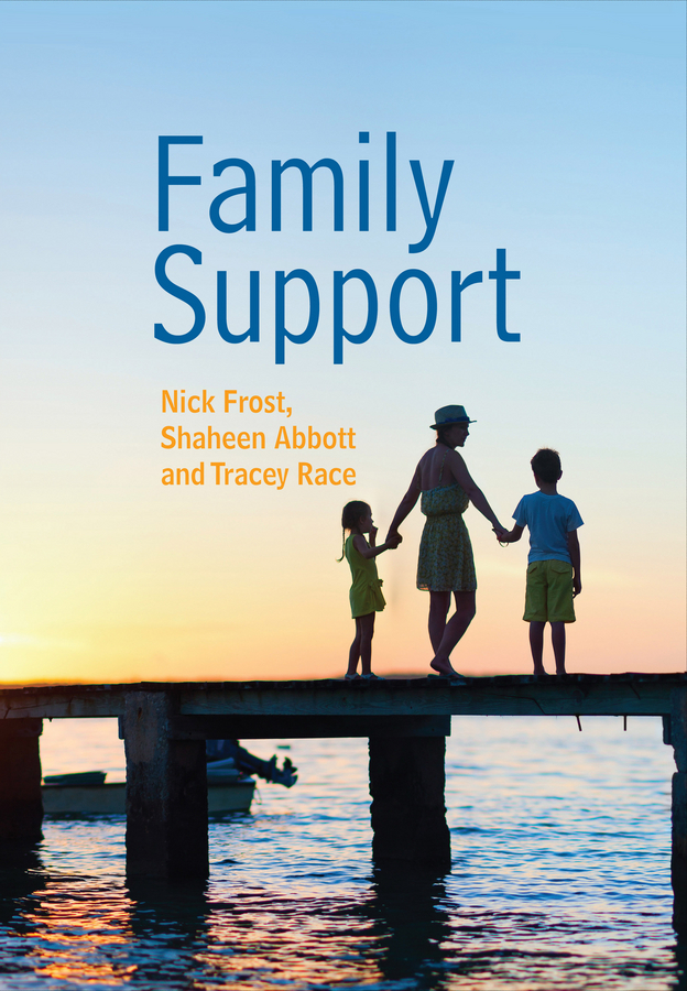 Abbott, Shaheen - Family Support: Prevention, Early Intervention and Early Help, e-bok