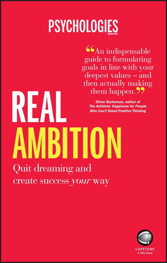  - Real Ambition: Quit Dreaming and Create Success Your Way, ebook