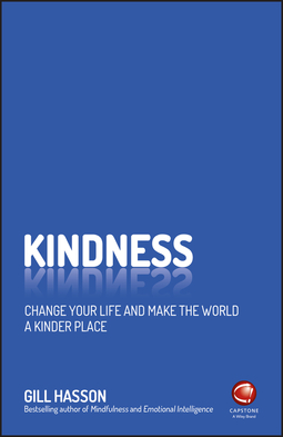 Hasson, Gill - Kindness: Change Your Life and Make the World a Kinder Place, e-kirja