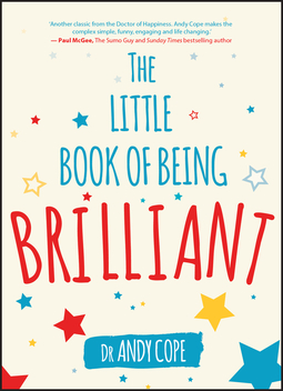 Cope, Andy - The Little Book of Being Brilliant, e-bok