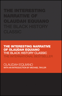 Equiano, Olaudah - The Interesting Narrative of Olaudah Equiano: The Black History Classic, ebook