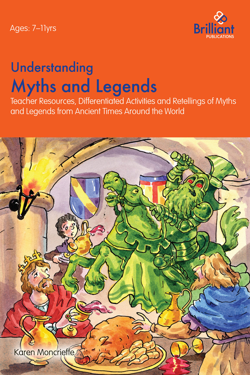 Moncrieffe, Karen - Understanding Myths and Legends, e-kirja