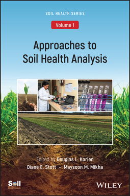 Karlen, Douglas L. - Approaches to Soil Health Analysis, Volume 1, ebook
