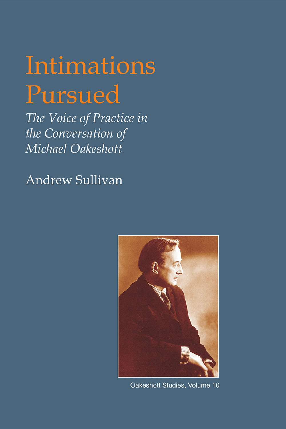 Sullivan, Andrew - Intimations Pursued, ebook