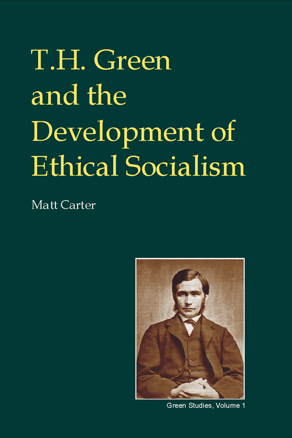 Carter, Matt - T.H. Green and the Development of Ethical Socialism, ebook