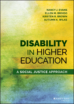Broido, Ellen M. - Disability in Higher Education: A Social Justice Approach, ebook