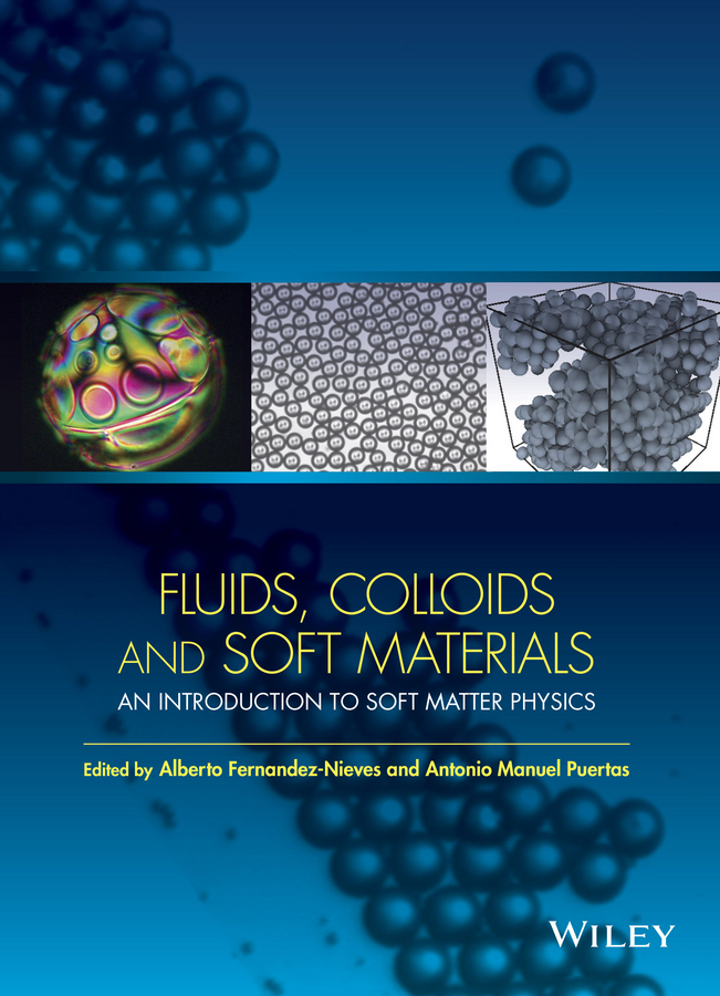 Fernandez-Nieves, Alberto - Fluids, Colloids and Soft Materials: An Introduction to Soft Matter Physics, ebook