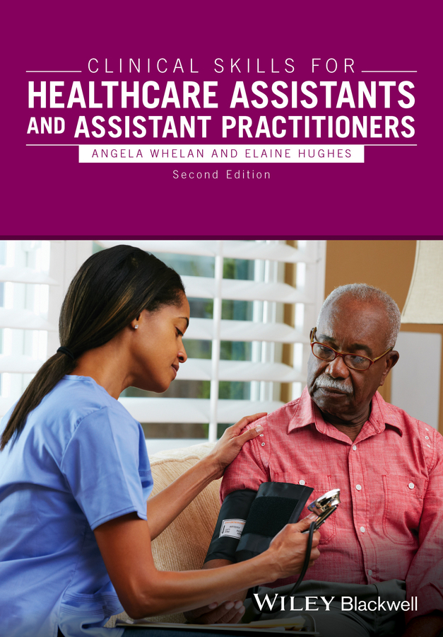 Hughes, Elaine - Clinical Skills for Healthcare Assistants and Assistant Practitioners, ebook