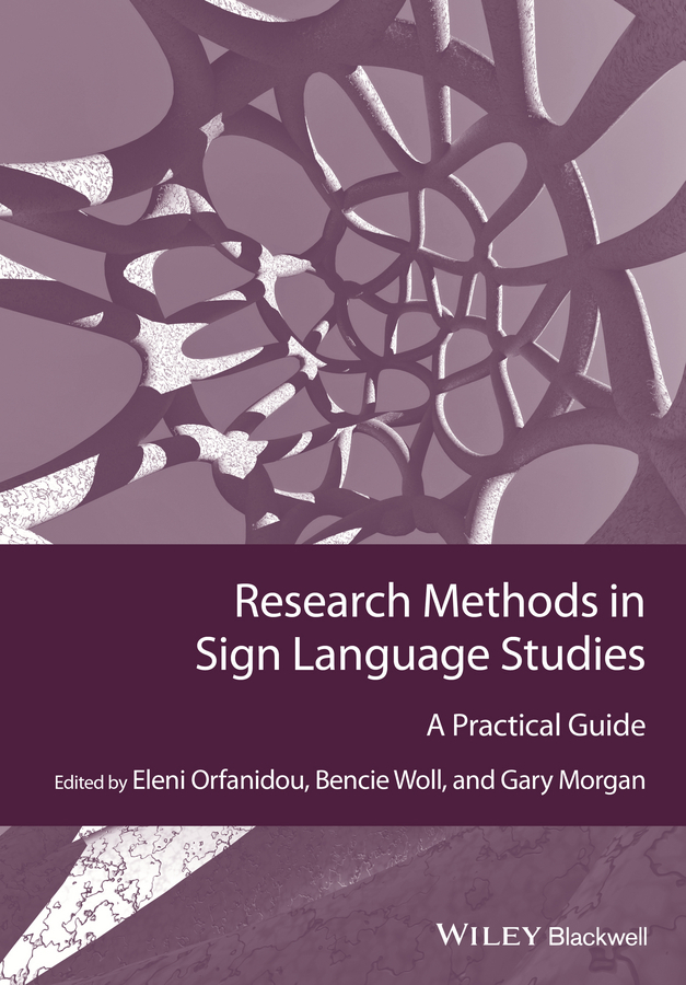Morgan, Gary - Research Methods in Sign Language Studies: A Practical Guide, ebook