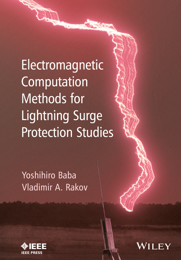 Baba, Yoshihiro - Electromagnetic Computation Methods for Lightning Surge Protection Studies, ebook
