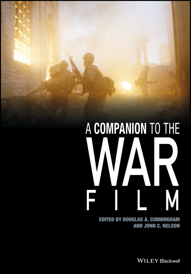 Cunningham, Douglas A. - A Companion to the War Film, ebook