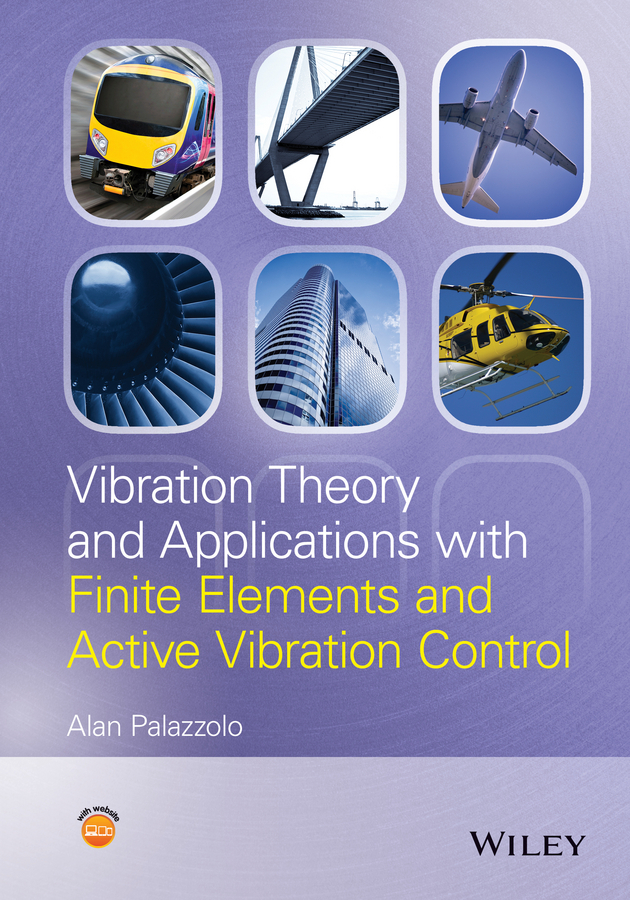 Palazzolo, Alan - Vibration Theory and Applications with Finite Elements and Active Vibration Control, e-bok