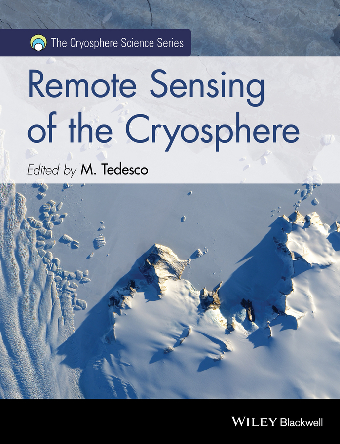 Tedesco, Marco - Remote Sensing of the Cryosphere, ebook