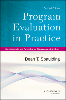 Spaulding, Dean T. - Program Evaluation in Practice: Core Concepts and Examples for Discussion and Analysis, ebook