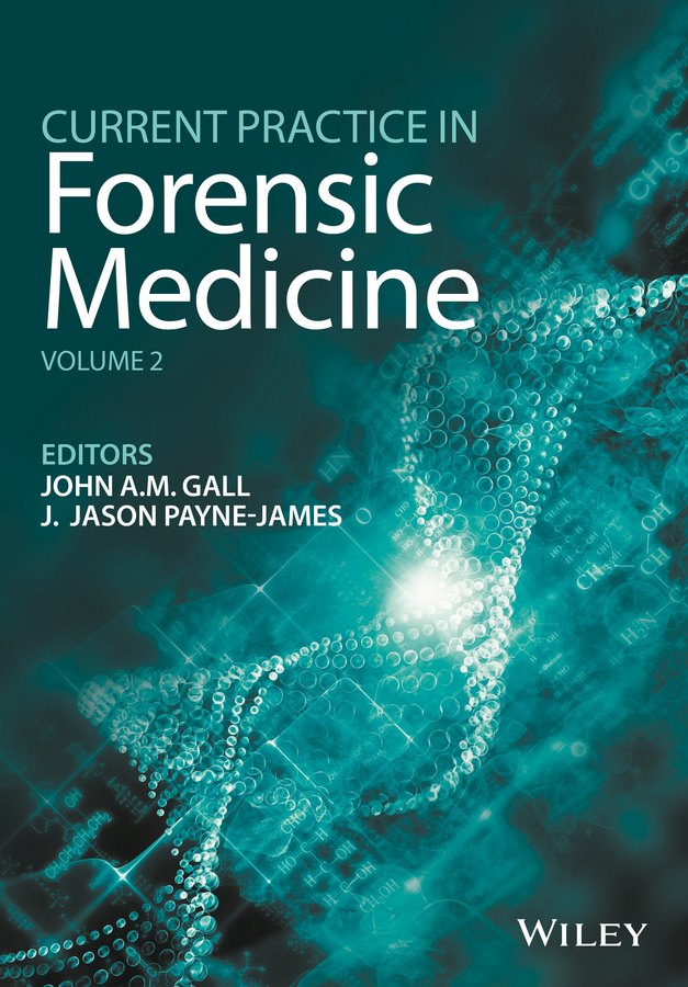 Gall, John - Current Practice in Forensic Medicine, e-kirja