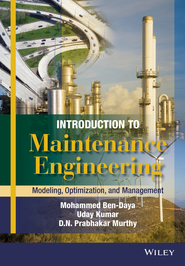 Ben-Daya, Mohamed - Introduction to Maintenance Engineering: Modelling, Optimization and Management, e-bok