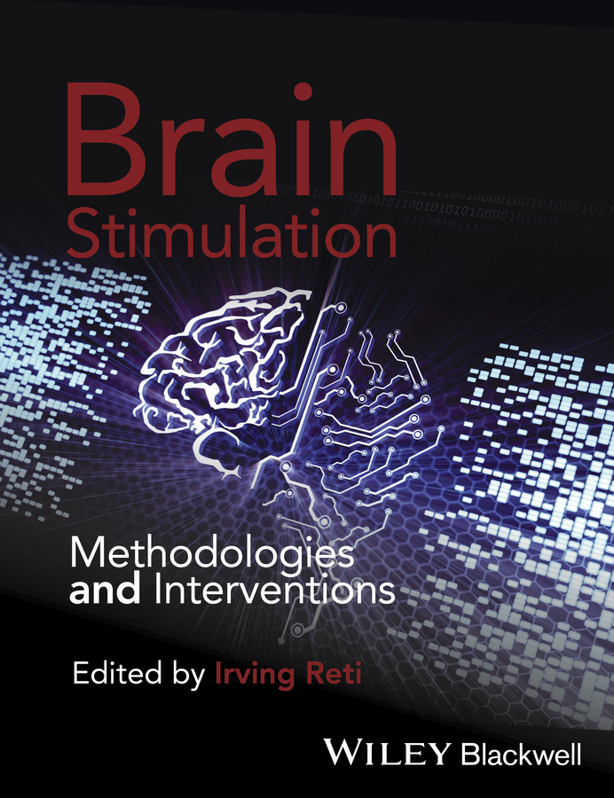 Reti, Irving - Brain Stimulation: Methodologies and Interventions, e-kirja