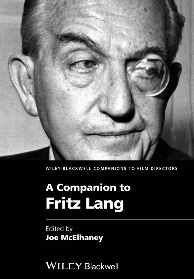 McElhaney, Joe - A Companion to Fritz Lang, ebook