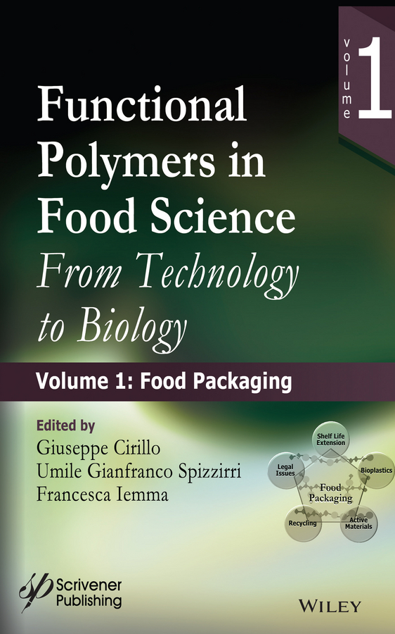 Cirillo, Giuseppe - Functional Polymers in Food Science: From Technology to Biology, Volume 1: Food Packaging, ebook