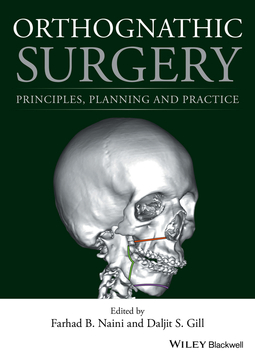 Gill, Daljit S. - Orthognathic Surgery: Principles, Planning and Practice, ebook