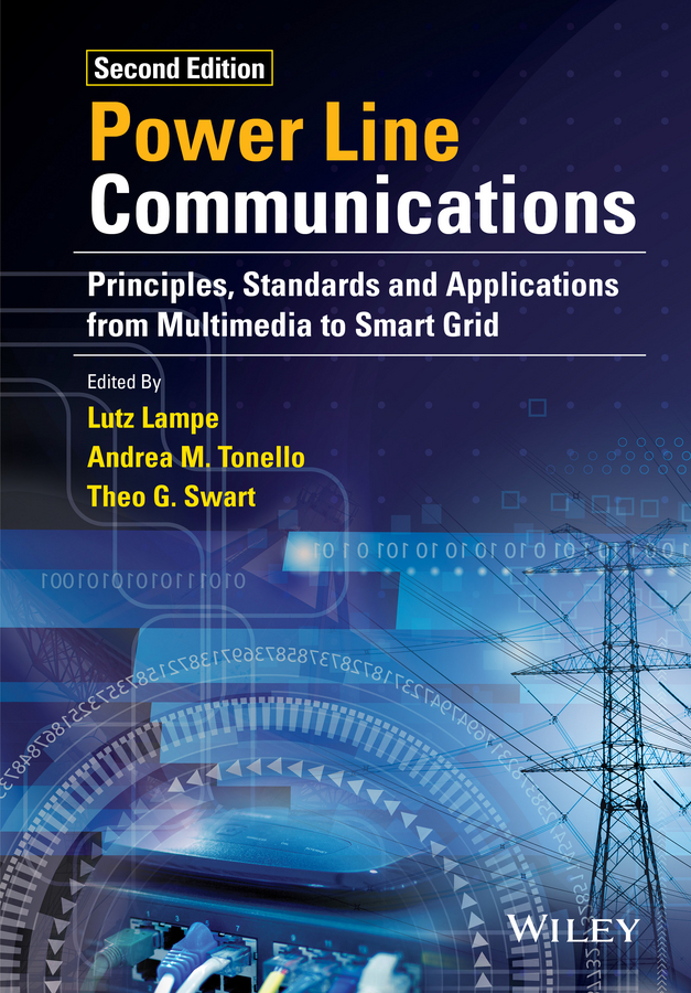 Lampe, Lutz - Power Line Communications: Principles, Standards and Applications from Multimedia to Smart Grid, e-bok