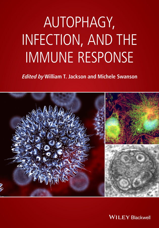 Jackson, William T. - Autophagy, Infection, and the Immune Response, ebook