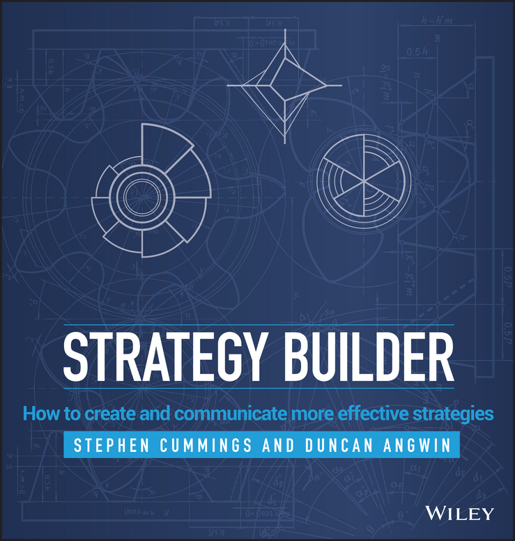 Angwin, Duncan - Strategy Builder: How to create and communicate more effective strategies, ebook