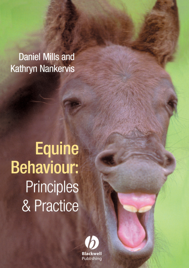Mills, Daniel S. - Equine Behaviour: Principles and Practice, ebook