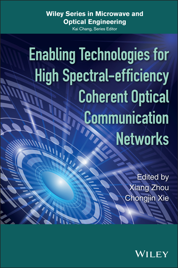 Xie, Chongjin - Enabling Technologies for High Spectral-efficiency Coherent Optical Communication Networks, e-bok