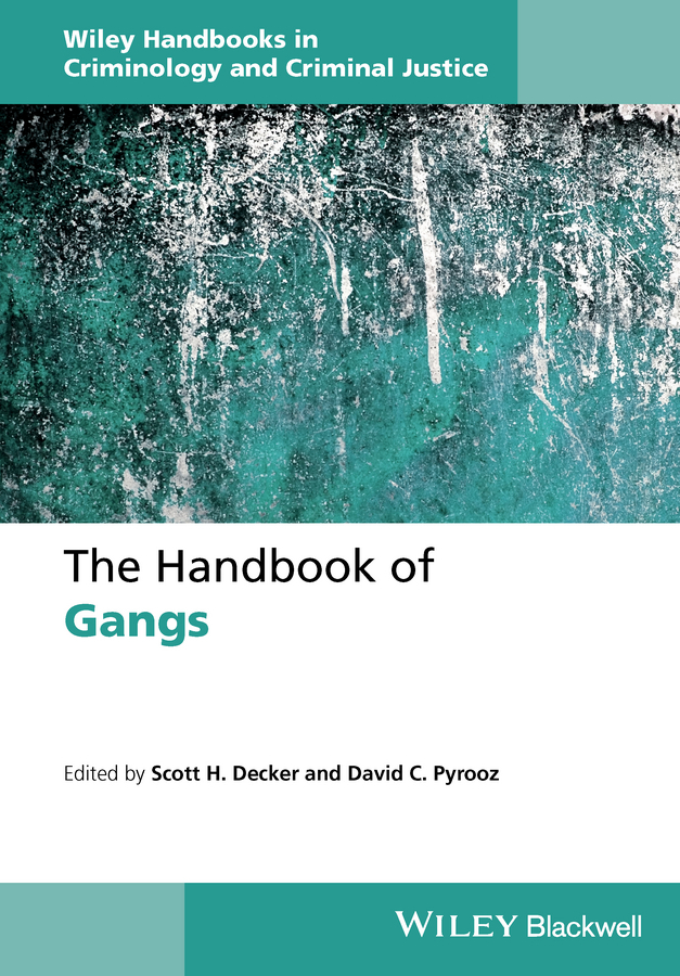 Decker, Scott H. - The Handbook of Gangs, ebook