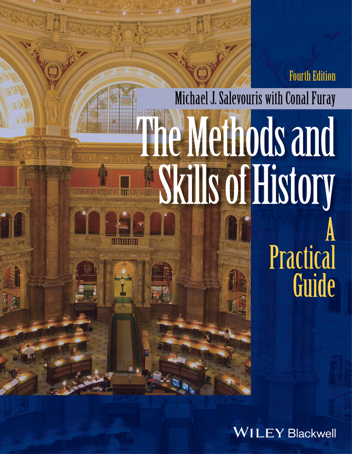 Furay, Conal - The Methods and Skills of History: A Practical Guide, e-bok