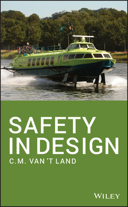 Land, C.M. van 't - Safety in Design, ebook