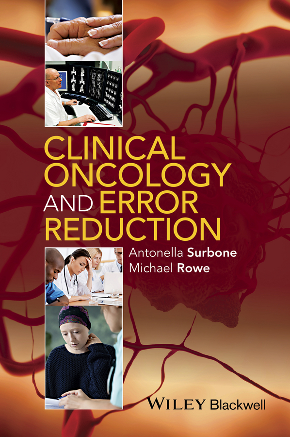 Rowe, Michael - Clinical Oncology and Error Reduction: A Manual for Clinicians, e-bok