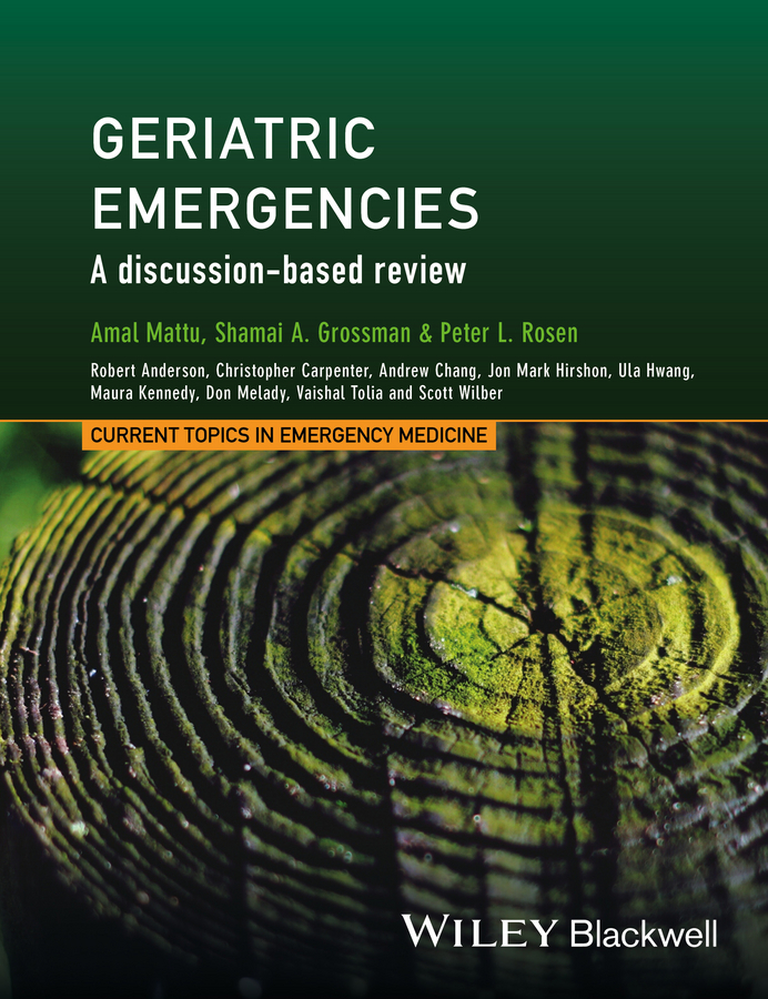 Mattu, Amal - Geriatric Emergencies: A Discussion-based Review, ebook