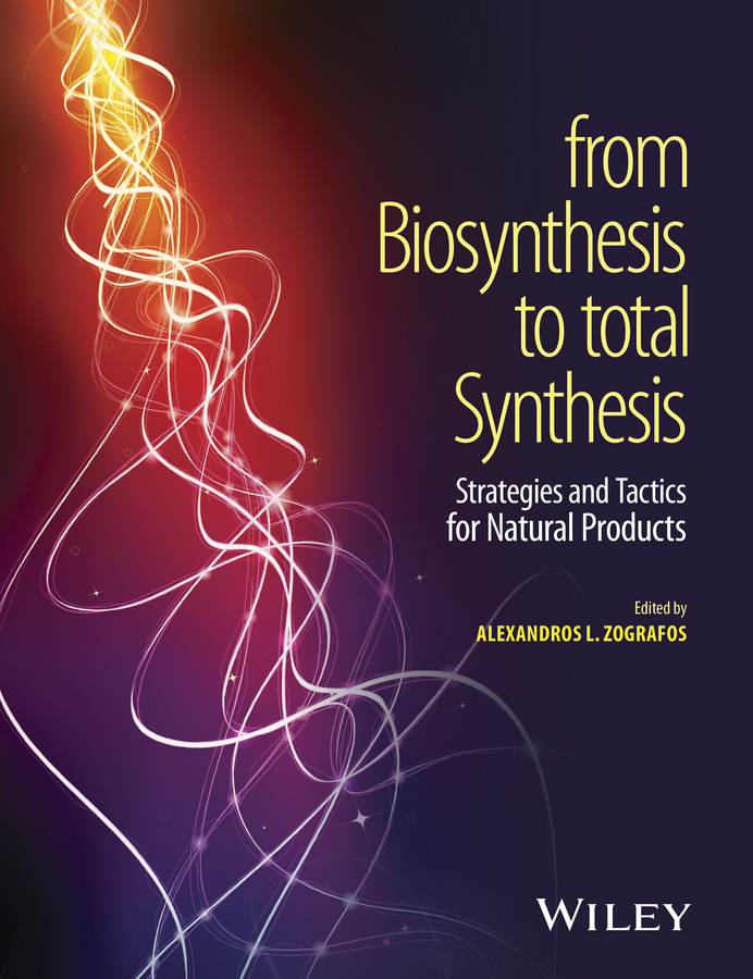 Zografos, Alexandros L. - From Biosynthesis to Total Synthesis: Strategies and Tactics for Natural Products, ebook